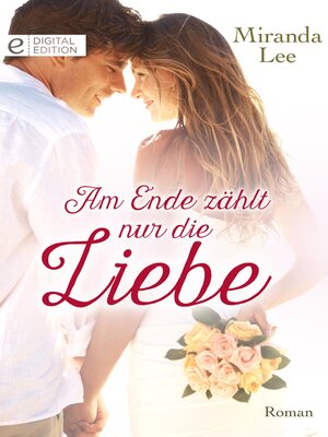 cover image of Am Ende zählt nur die Liebe